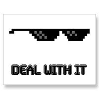 Pulsa en la imagen para verla en tamao completo

Nombre: deal_with_it_sunglasses_postcard-p239075984900933687z8iat_400.jpg
Visitas: 35
Tamao: 16.7 KB
ID: 42096