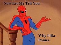 Pulsa en la imagen para verla en tamao completo

Nombre: spiderman+meme+why+i+like+ponies.jpg
Visitas: 19302
Tamao: 24.4 KB
ID: 42165