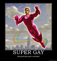 Pulsa en la imagen para verla en tamao completo

Nombre: super-gay-super-gay-awesome-demotivational-poster-1259681492.jpg
Visitas: 36
Tamao: 63.7 KB
ID: 45271